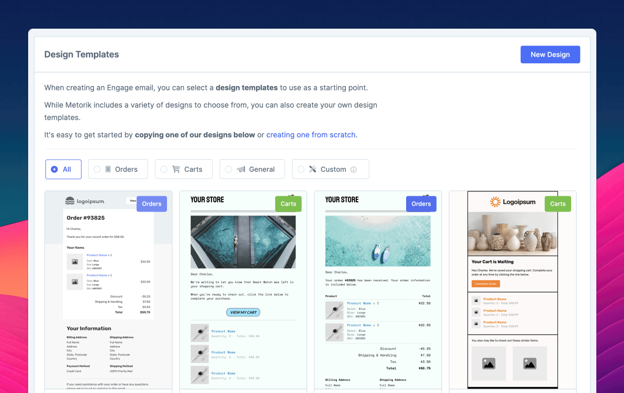 The design templates section to view and modify Engage email designs.