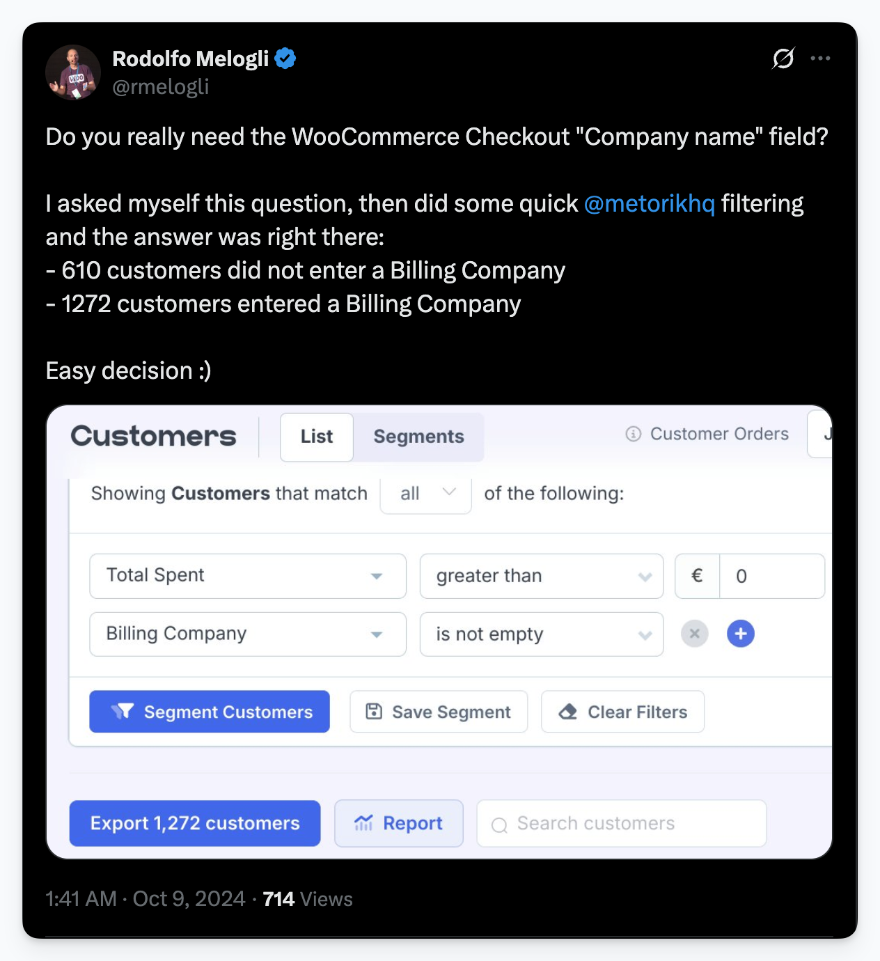 A tweet from Rodolfo Melogli where he talks about how valuable it is to use Metorik to decide if he needs a company name on his checkout process.