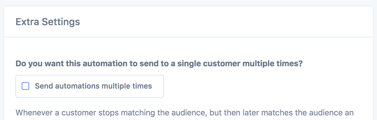 Engage setting to send automation multiple times (unchecked)